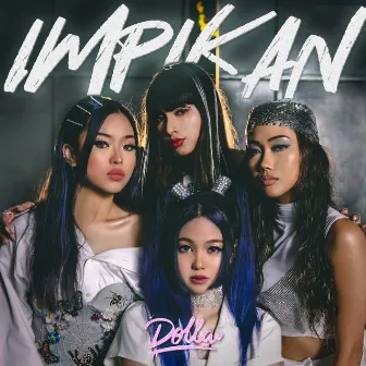 Impikan by DOLLA