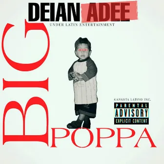 Big Poppa by Deian