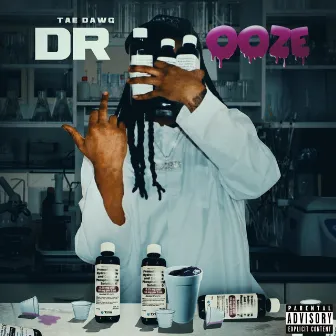 Dr. Ooze by Tae Dawg