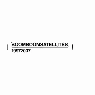 19972007 by BOOM BOOM SATELLITES