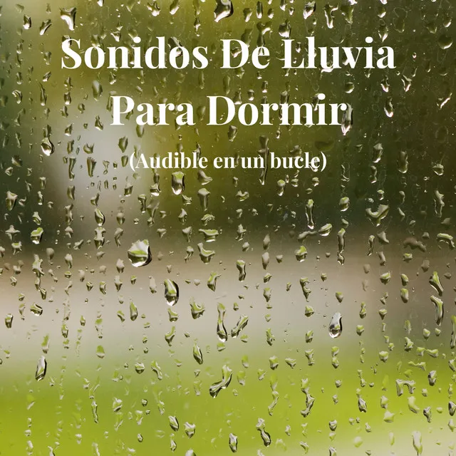 Sonidos de Lluvia para Dormir