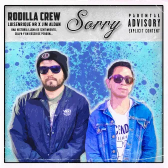 Sorry by Rodilla Crew