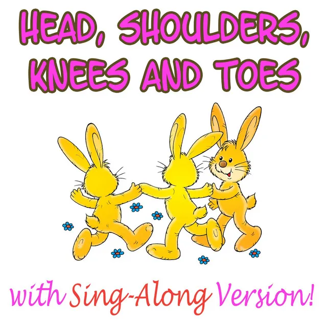 Head, Shoulders, Knees and Toes