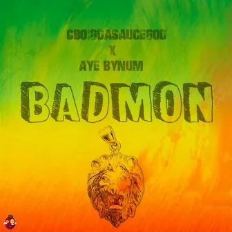 Badmon by CboiGDaSauceGod