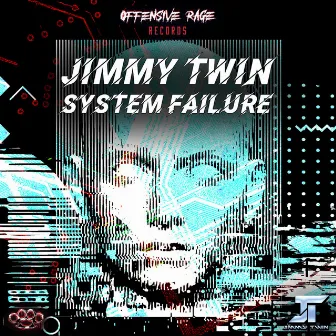 System Failure by Jimmy Twin