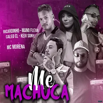 Me Machuca (Brega Funk) by MC Mano Flexa