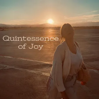 Quintessence of Joy by Pluma Aqua