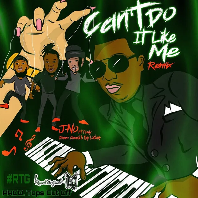 Can't Do It Like Me (Remix) [feat. Pauly Dinero, C-Mack & Ray Lockamy]