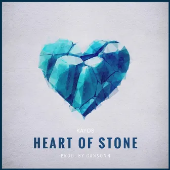 Heart of Stone by Kayos