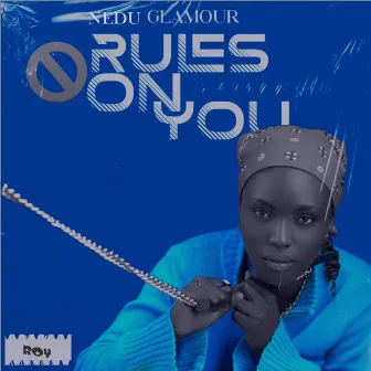 Rules on You by N3du Glamour