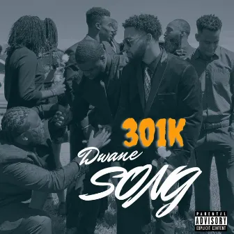 Dwane Song by 301k