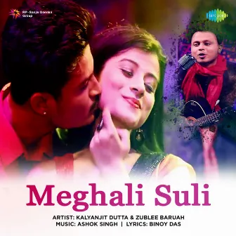 Meghali Suli by Kalyanjit Dutta