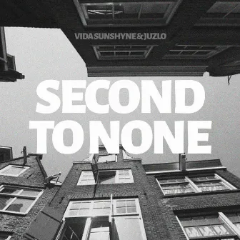 Second to None by Juzlo