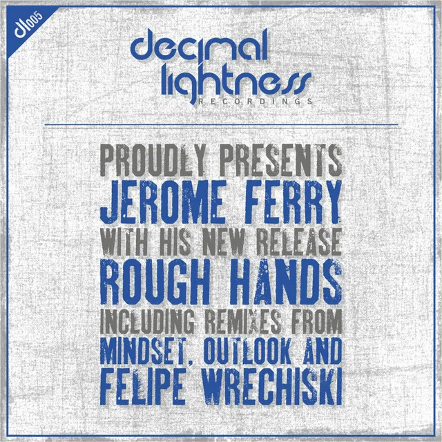 Rough Hands - Felipe Wrechiski Remix