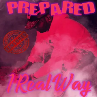 Prepared by 1RealWay