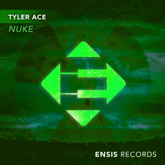 Nuke by Tyler Ace