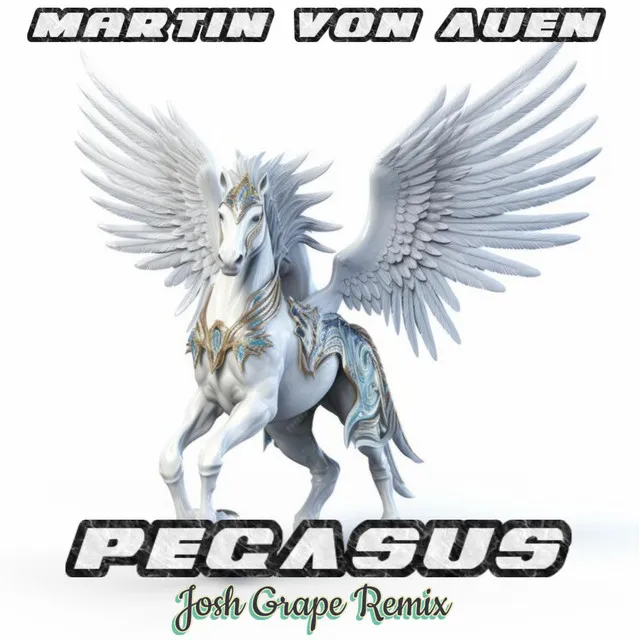 Pegasus - Josh Grape Remix