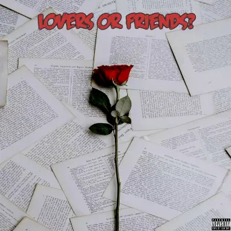 Lovers or Friends? by Cap Jr