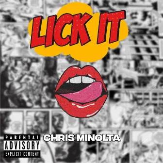 Lick It (Original Mix) by Chris Minolta