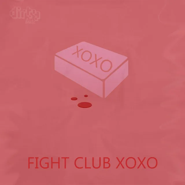 Fight Club XOXO