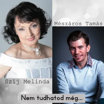 Nem tudhatod még by Mészáros Tamás