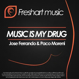 Music Is My Drug by Jose Ferrando