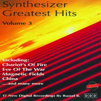 Synthesizer Greatest Hits 3 by Russel B.