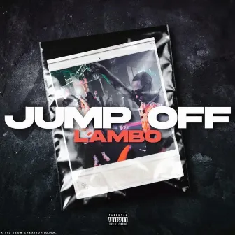 Jump Off by Lambo