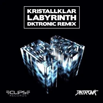 Labyrinth (Dktronic Remix) by Kristallklar