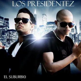 El Suburbio (Deluxe Edition) by La K Y La J Los Presidentez