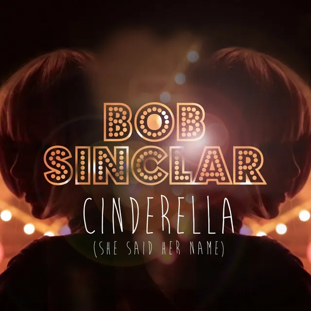 Cinderella (She Said Her Name) - Radio Edit