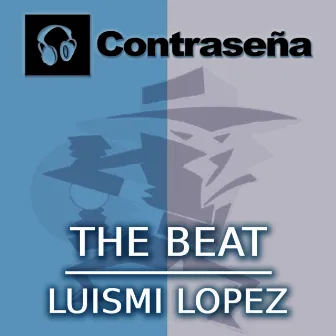 The Beat by Luismi Lopez