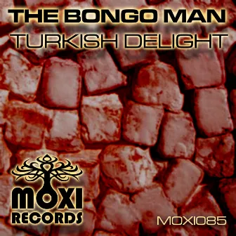 Turkish Delight EP by The Bongo Man