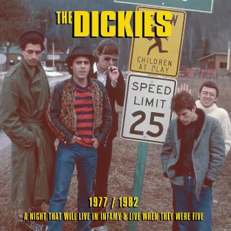 1977 / 1982 - A Night That Will Live in Infamy & Live When They Were Five by The Dickies