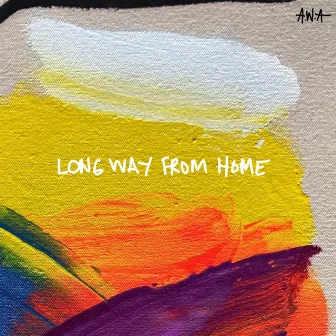 long way from home by A.W.A