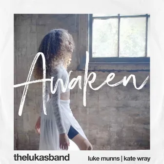 Awaken by thelukasband