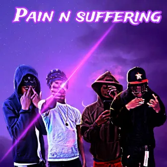 Pain N Suffering by Baby Rell