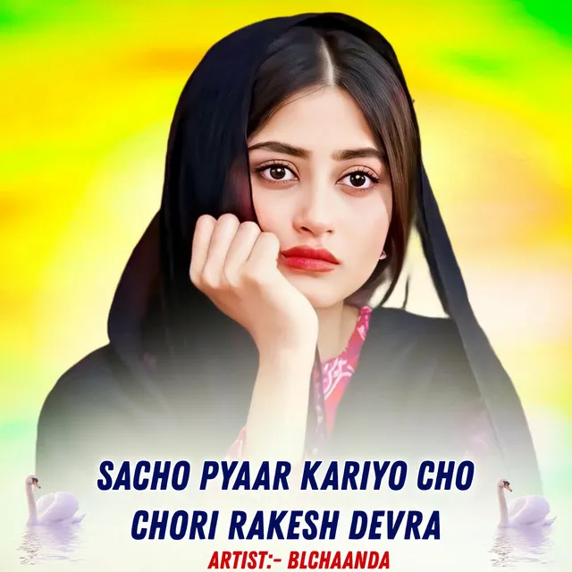 Sacho Pyaar Kariyo Cho Chori Rakesh Devra