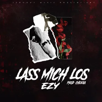 Lass mich los by EZY