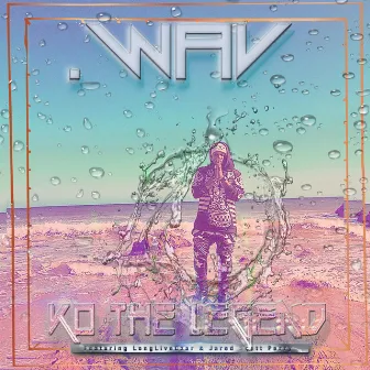 .Wav (feat. LongLiveCzar & Jared Scott Perry) by KO The Legend