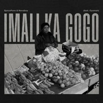 Imali Ka Gogo by SpacePose