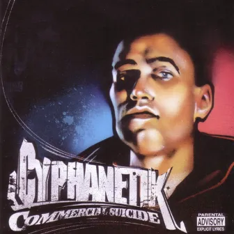 Commercial Suicide by Cyphanetik