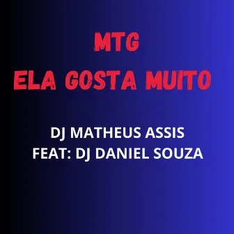 MTG Ela Gosta Muito by DJ MATHEUS ASSIS