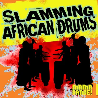 Slamming African Drums by A.G. Magwaza