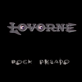 Rock Pesado by Lovorne