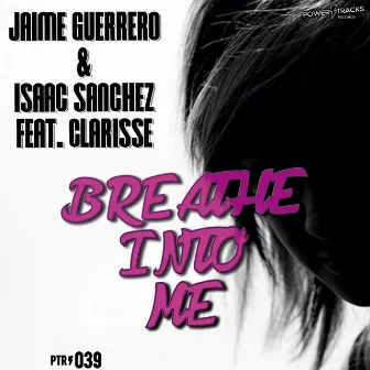 Breathe Into Me by Isaac Sanchez