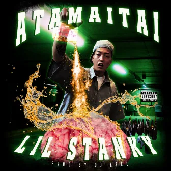 ATAMAITAI by LIL STANKY