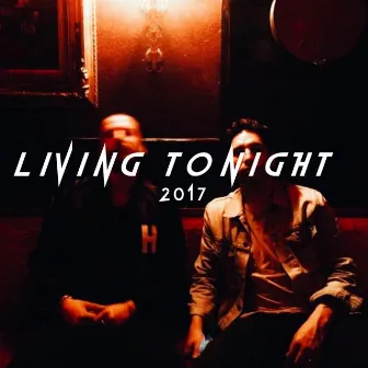 Living Tonight by Luke Breton Van Groll