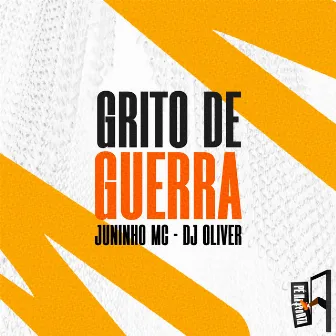 Grito De Guerra by DJ Oliver