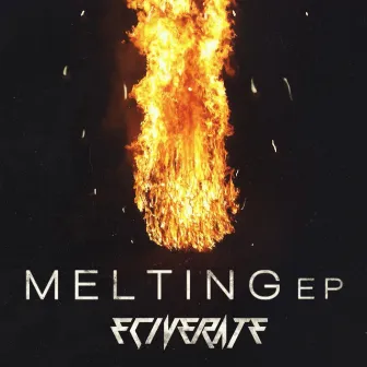 Melting Ep by Eciverate